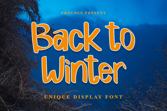 Back to Winter: A Calm Display Font