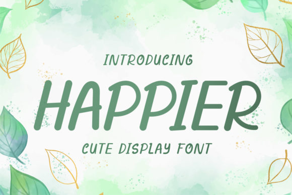 Happier Font: A Simple Way to Upgrade Your Brand