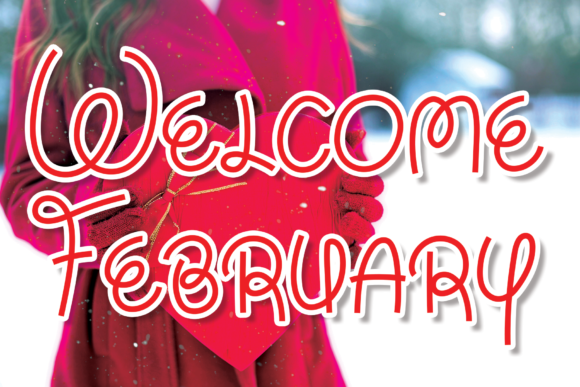 Welcome February Font